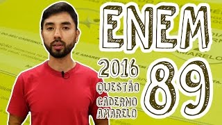 ENEM  Questão 89 Caderno Amarelo [upl. by Peg]