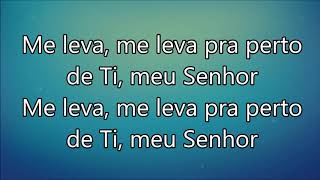 Me Leva  Fernandinho e Gabriela Rocha PlaybackLegendado [upl. by Elliot]