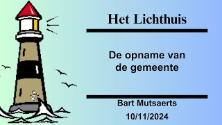 De opname van de gemeente  Bart Mutsaerts  10112024 [upl. by Harv300]