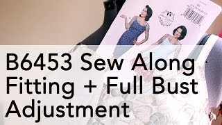 Gertie B6453 Sew Along Full Bust Adjustment  Fitting  Vintage on Tap [upl. by Enatan597]