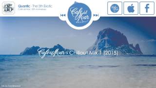 Café del Mar Chillout Mix Vol 1 2015 [upl. by Lunette]