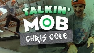 Talkin Mob with Chris Cole [upl. by Rooker380]