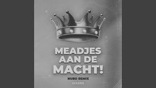 Maedjes Aan De Macht Remix [upl. by Aihseket]