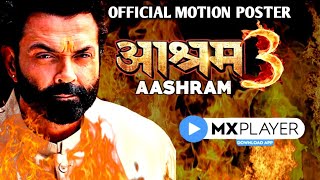 Aashram Chapter 3 Teaser  Official Motion Poster  Booby Deol  Esha Gupta  Mx Player Aashram 3 [upl. by Harte823]