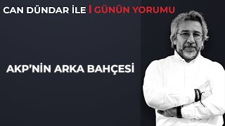 Can Dündar ile Günün Yorumu  AKP’nin Arka Bahçesi [upl. by Dnalevets]