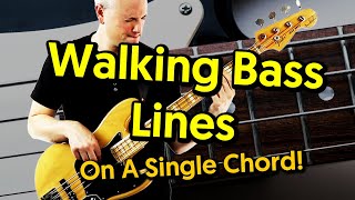 Walking Bass Lines Over A Single Chord EXPLAINED [upl. by Anilos]