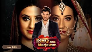 Ishq Mein Marjawan All BGM  Arjun Bijlani amp Aalisha Panwar  Aiwush Ahmed [upl. by Nel]