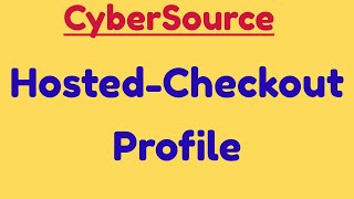 Demo  how to create HostedCheckout profile  cybersource tutorial secure acceptance profile [upl. by Burg]