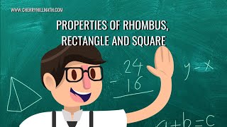 Properties of Rhombus Rectangle Square  Parallelograms  Geometry [upl. by York]