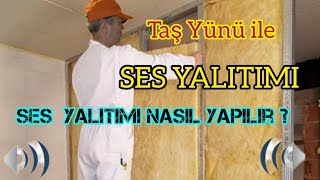 SES YALITIMI NASIL YAPILIR  Taş Yünü ile Ses Yalıtımı Nasıl Yapılır [upl. by Delphine364]