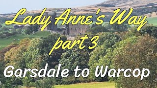 Lady Annes Way Part 3 Garsdale to Warcop [upl. by Anallise488]