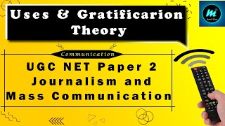 Uses and Gratification Theory NTA UGC NET Mass Communication and Journalism MassCommunication [upl. by Arag]