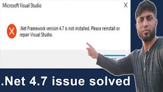 Dot Net Framework Version 47 is Not installed  Repair Visual Studio [upl. by Cung]