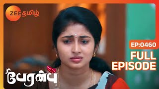 Rajeshwari Aarti க்கு பொறுப்பேற்றார்  Peranbu  Full Ep 460  Vijay  Zee Tamil [upl. by Sheila]