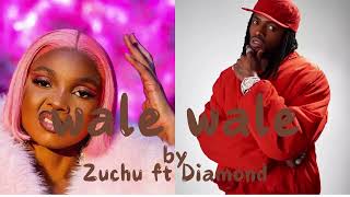 Zuchu ft Diamond Platnumz WaleWale Official Lyric Video [upl. by Engracia]