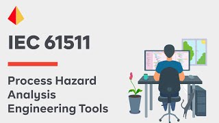 IEC 61511  Process Hazard Analysis Engineering Tools [upl. by Ardnasal]