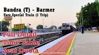 Barmer Bandra Terminus Fare Special New Train  1 Trip 1 Day  BDTS BME BDTS 0903709038 [upl. by Lyj]