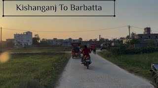 Kishanganj to barbatta the best view of this city [upl. by Nemsaj]