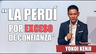 CUANDO PERDEMOS POR EXCESO DE CONFIANZA  YOKOI KENJI [upl. by Archibaldo]