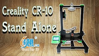 Creality CR10 DIY Stand Alone KIT modification [upl. by Nolyat622]