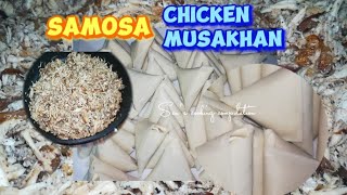 Sambosa chicken MUSAKHAN chicken MUSAKHAN samosa recipeSens cooking compilation [upl. by Anived]