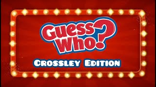 Guess Who Crossley Edition  October 2024 [upl. by Nawd]