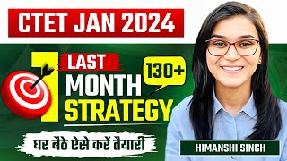 How to Crack CTET in One Month by Himanshi Singh  CTET Jan 2024 [upl. by Woodward924]