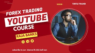 FOREX TRADING COURSE BY RAJA BANKS CLASS 02 [upl. by Burget536]