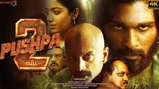 Pushpa 2 Full Movie Hindi Dubbed HD facts 4K  Allu Arjun  Rashmika Mandanna  Sukumar Devi Prasad [upl. by Ahsaenat]