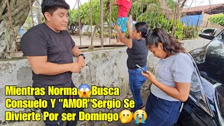 Mientras Norma😱Busca Consuelo Con Sergio Asi Le Contestan Con😭Gran Indiferencia😳Donde Esta El Amor😱 [upl. by Atsugua]