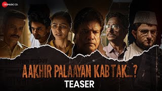 Aakhir Palaayan Kab Tak  Teaser  Rajesh Sharma Bhushan Pattiyal Gaurav Sharma  Mukul Vikram [upl. by Auston]