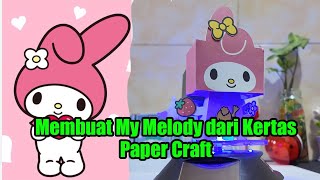 Membuat my melody papercraft  my melody dan kuromi kerajinan tangan dari kertas [upl. by Dennison]