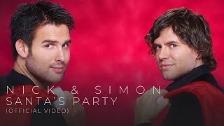 Nick amp Simon  Santas Party Official Video [upl. by Erick]