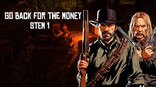 Red Dead Redemption 2  Go Back For The Money Stem 1 [upl. by Sherrod]