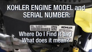 KOHLER Engine Model Number [upl. by Annohs126]