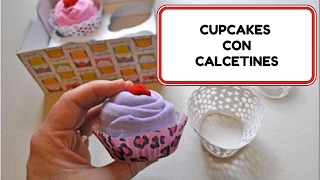 CUPCAKES CON CALCETINES  DIY [upl. by Aylsworth]