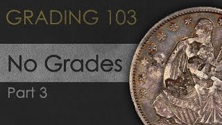 Damaged Coins  PCGS No Grades Part 3 [upl. by Crissie716]