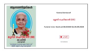 FUNERAL SERVICE OF LUCY CHERIAN 88  26092024  TIME  0800 AM [upl. by Nicram414]