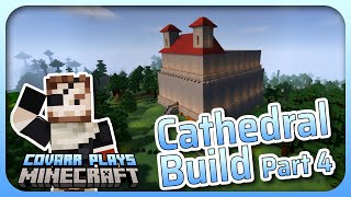 Building a Cathedral in Minecraft Part 4 [upl. by Papert]