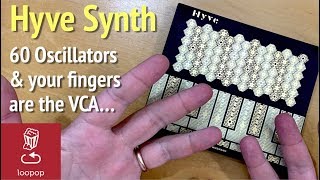 Review Hyve Synth  60 oscillators and as many VCAs as you have fingers [upl. by Ealasaid]