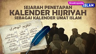 Sejarah Penetapan Kalender Hijriah  1001 Ensiklopedia Islam [upl. by Nilauqcaj315]