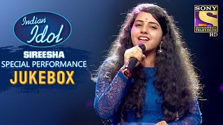 Sireesha Special Performances  Jukebox  Indian Idol Season 12 [upl. by Susann]