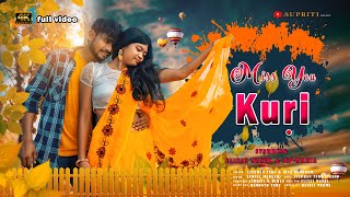 Miss You Kuri  New Santali Video 2023  Full Video  Stephan Tudu  Eliyas amp MPMariya [upl. by Eatnhoj93]