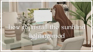 How to install the sunblind lighting mod  The sims 4 [upl. by Swec]