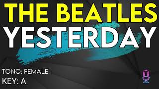 The Beatles  Yesterday  Karaoke Instrumental  Female [upl. by Tare]