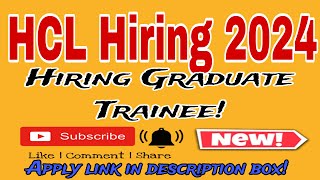 HCL Off Campus Drive 2024 Hiring for Freshers as Graduate Trainee Apply Now [upl. by Hsetim412]