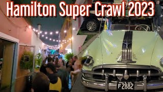 Hamilton Super Crawl 2023 [upl. by Aicilla]