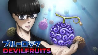 Blue Lock Players Who Would DOMINATE With One Piece Devil Fruits [upl. by Herates315]