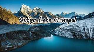 Gokyo Lake of Nepal [upl. by Laen]