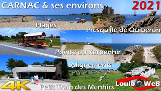 Carnac et ses environs Petit Train Alignements Men Du Pointe du Kerpenhir Quiberon  2021  4K [upl. by Gitel645]